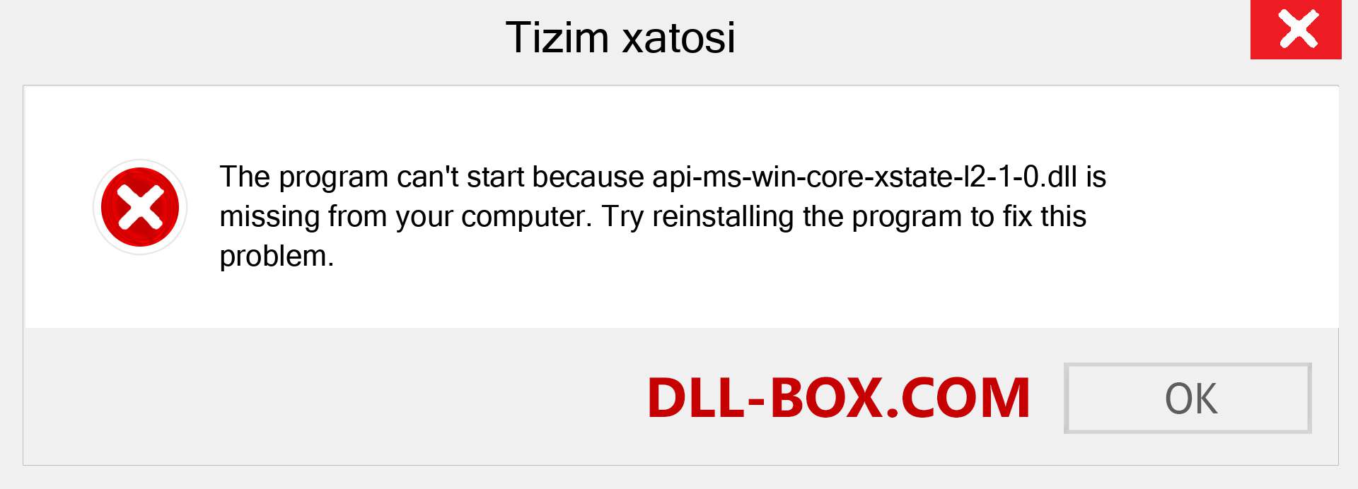 api-ms-win-core-xstate-l2-1-0.dll fayli yo'qolganmi?. Windows 7, 8, 10 uchun yuklab olish - Windowsda api-ms-win-core-xstate-l2-1-0 dll etishmayotgan xatoni tuzating, rasmlar, rasmlar